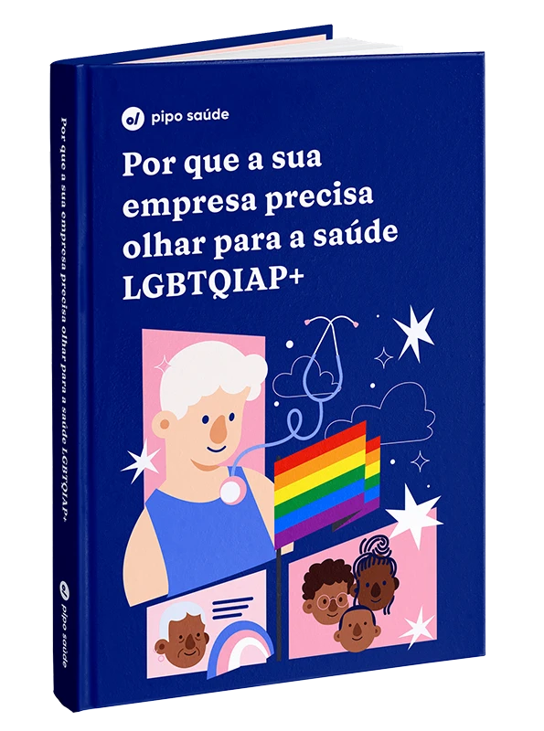 Saúde LGBTQIA+ E Por Que A Sua Empresa Precisa Olhar Com Atenção